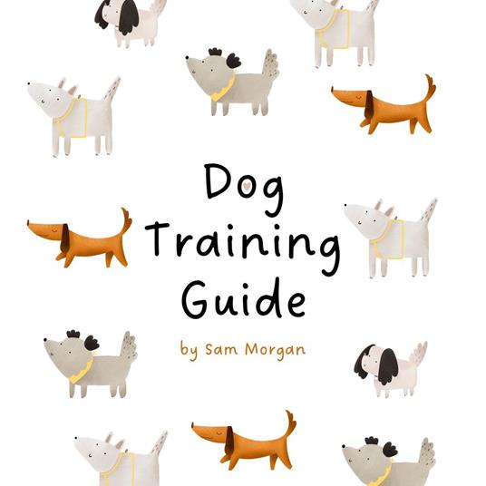 Dog Training Guide