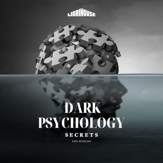 Dark Psychology Secrets