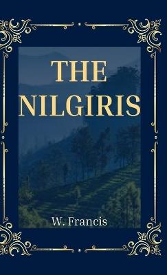 THE NILGIRIS - W Francis - cover