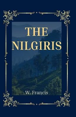 THE NILGIRIS - W Francis - cover