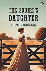 The Squire's Daughter