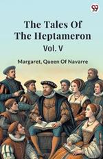 The Tales Of The Heptameron Vol. V