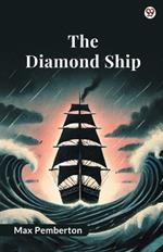The Diamond Ship