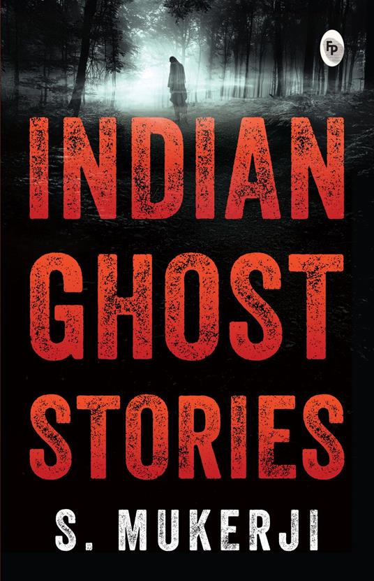 Indian Ghost Stories