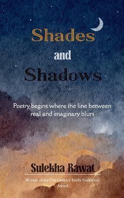 Shades and Shadows - Sulekha Rawat - cover