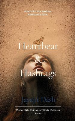 Heartbeat and Hashtags - Jayajit Dash - cover