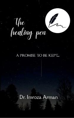 The Healing Pen - Imroza Arman - cover