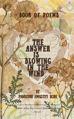 The Answer Is Blowing in the Wind - Pankhuri Awasthy Rode - cover