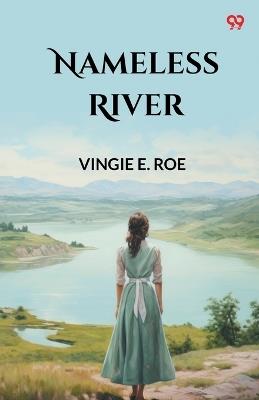 Nameless River - Vingie E Roe - cover
