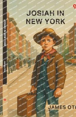 Josiah In New York - James Otis - cover