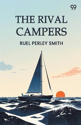 The Rival Campers - Ruel Perley Smith - cover