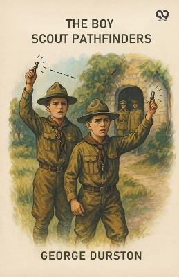 The Boy Scout Pathfinders - George Durston - cover