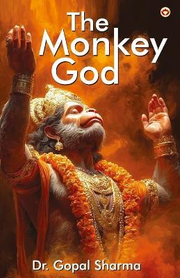 MONKEY GOD (Edition1st) - Gopal Sharma - cover