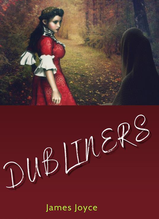 DUBLINERS