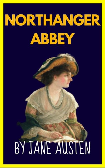 Northanger Abbey
