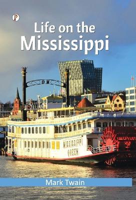 Life on the Mississippi - Mark Twain - cover