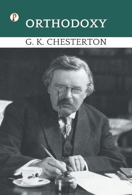 Orthodoxy - G K Chesterton - cover