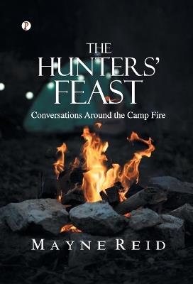The Hunters Feast - Mayne Reid - cover