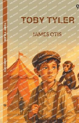 Toby Tyler - James Otis - cover