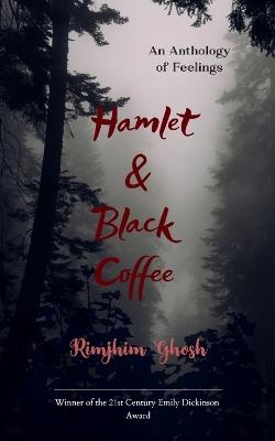 Hamlet & Black Coffee - Rimjhim Ghosh - cover