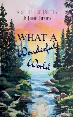 What a Wonderful World - Prisha Chauhan - cover