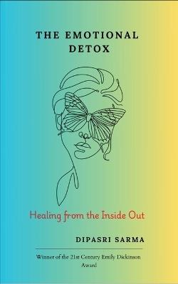The Emotional Detox - Dipasri Sarma - cover