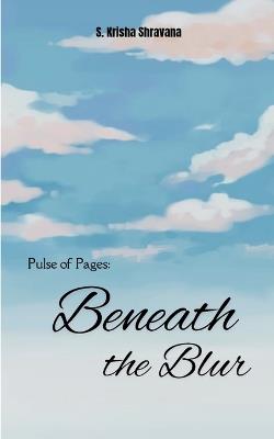 Beneath the Blur - S Krisha Shravana - cover