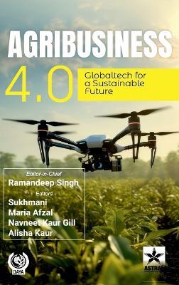 Agribusiness 4.0: Globaltech for a Sustainable Future - cover