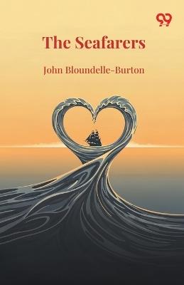 The Seafarers (Edition1) - John Bloundelle-Burton - cover