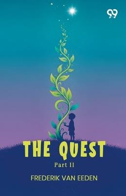 The QuestPart II (Edition1) - Frederik Van Eeden - cover