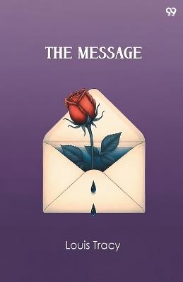 The Message (Edition1) - Louis Tracy - cover