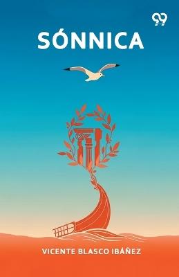 Sonnica - Vicente Blasco Ibanez - cover