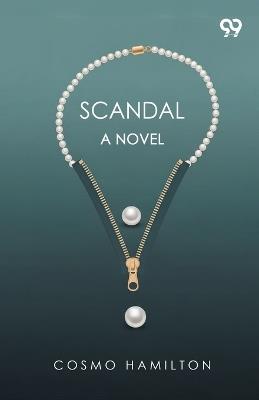 Scandal A Novel - Cosmo Hamilton - cover