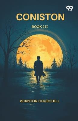 Coniston Book III - Winston Churchill - cover