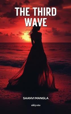 The Third Wave - Saanvi Mangla - cover
