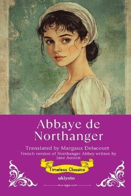 Northanger Abbey French Version (Edition1) - Jane Austen - cover