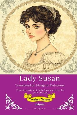 Lady Susan French Version Timeless Classics - Jane Austen - cover