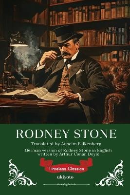 Rodney Stone German Version Timeless Classics - Arthur Conan Doyle - cover