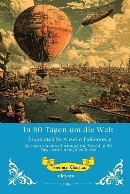 In 80 Tagen um die Welt German Version of Around the World in 80 Days - Jules Verne - cover