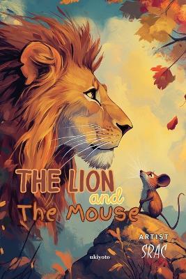 The Lion and the Mouse Children's Classics - Aesop - cover