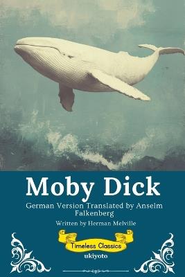 Moby Dick German Version Timeless Classics - Herman Melville - cover
