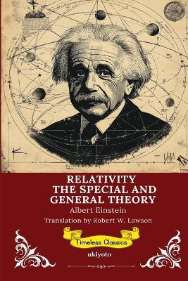 Relativity: The Special and the General Theory - Albert Einstein - cover