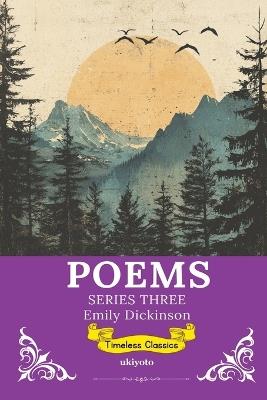 Poems by Emily Dickinson Series 3 Timeless Classics - Emily Dickinson - cover