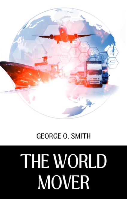 THE WORLD MOVER