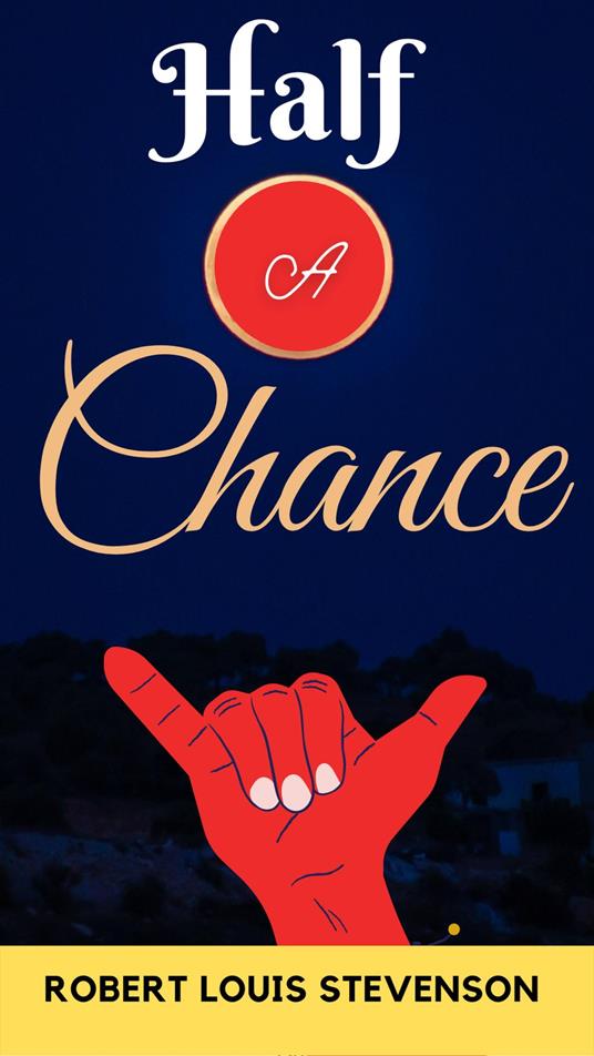 Half a Chance