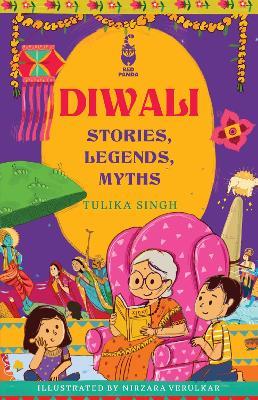 Diwali: Stories, Legends, Myths - Tulika Singh - cover