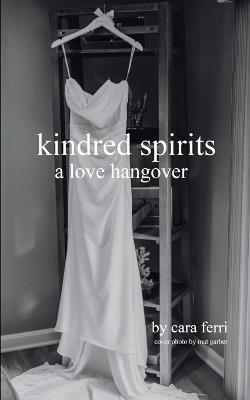 Kindred Spirits - Cara Ferri - cover