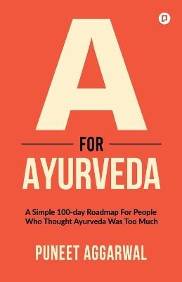 A For Ayurveda - Puneet Aggarwal - cover