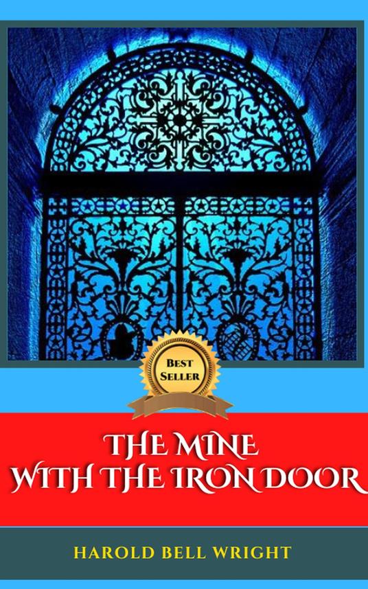THE MINE WITH THE IRON DOOR