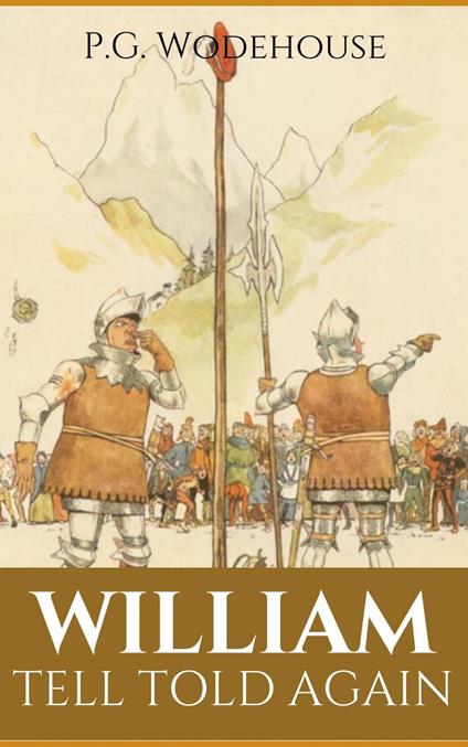 William Tell Told Again